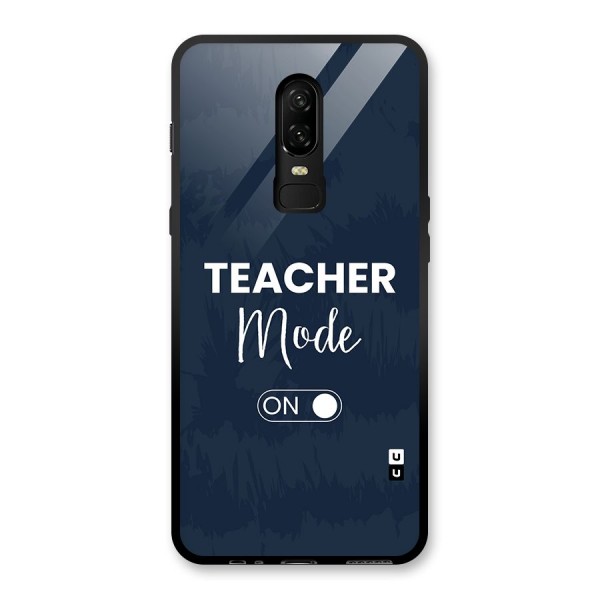 Teacher Mode On Glass Back Case for OnePlus 6