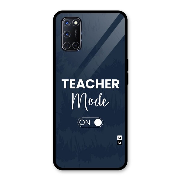 Teacher Mode On Glass Back Case for Oppo A52