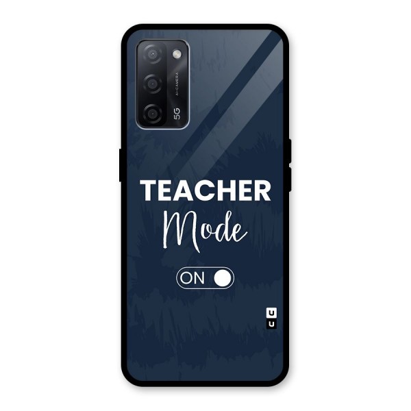 Teacher Mode On Glass Back Case for Oppo A53s 5G