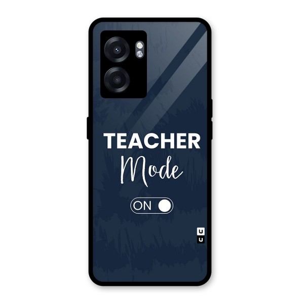 Teacher Mode On Glass Back Case for Oppo K10 (5G)