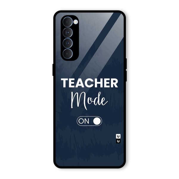 Teacher Mode On Glass Back Case for Oppo Reno4 Pro