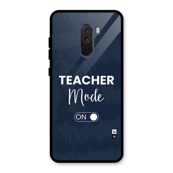 Teacher Mode On Glass Back Case for Poco F1