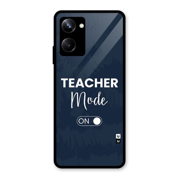 Teacher Mode On Glass Back Case for Realme 10 Pro