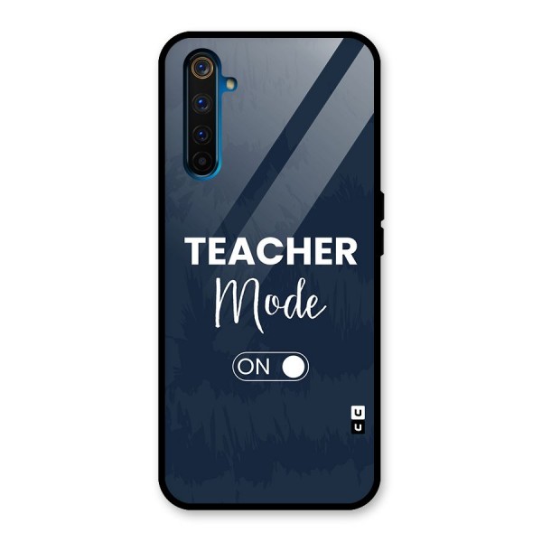 Teacher Mode On Glass Back Case for Realme 6 Pro