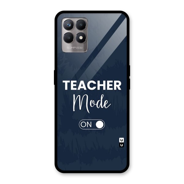 Teacher Mode On Glass Back Case for Realme 8i