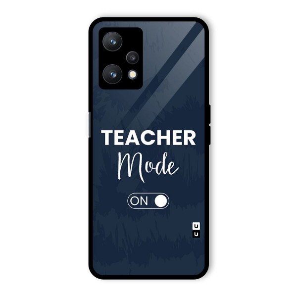 Teacher Mode On Glass Back Case for Realme 9 Pro 5G