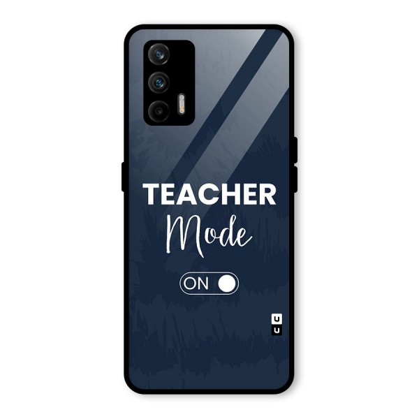 Teacher Mode On Glass Back Case for Realme X7 Max