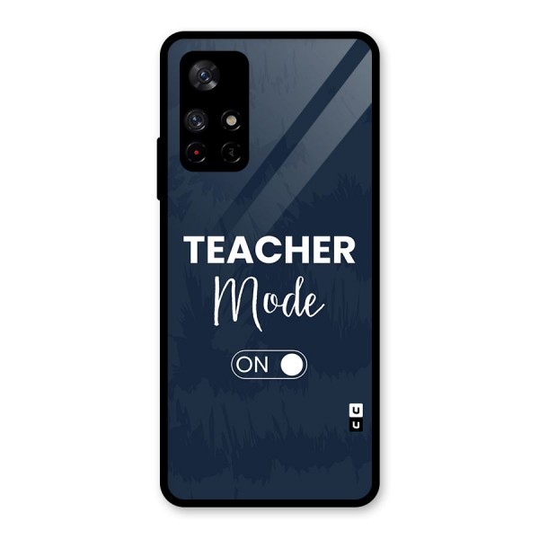 Teacher Mode On Glass Back Case for Redmi Note 11T 5G