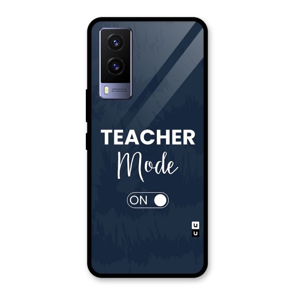 Teacher Mode On Glass Back Case for Vivo V21e 5G