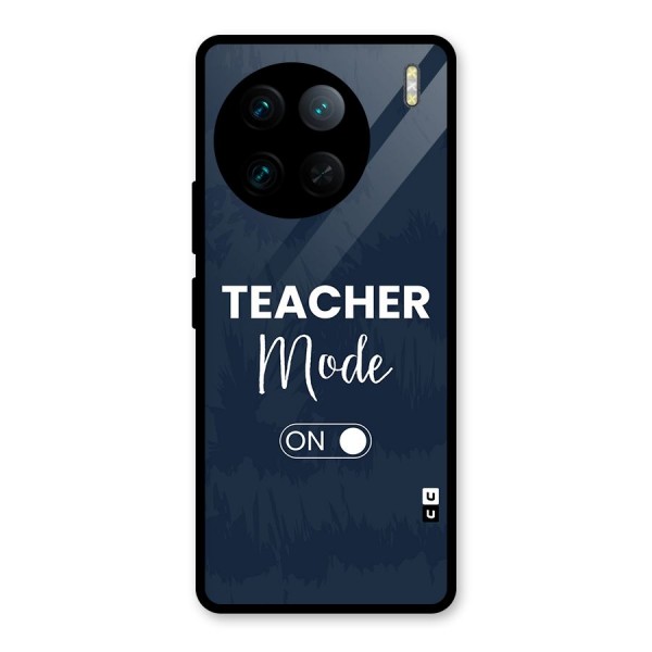 Teacher Mode On Glass Back Case for Vivo X90 Pro