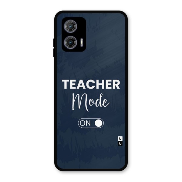 Teacher Mode On Metal Back Case for Moto G73