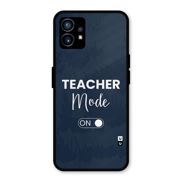 Teacher Mode On Metal Back Case for Nothing Phone 1