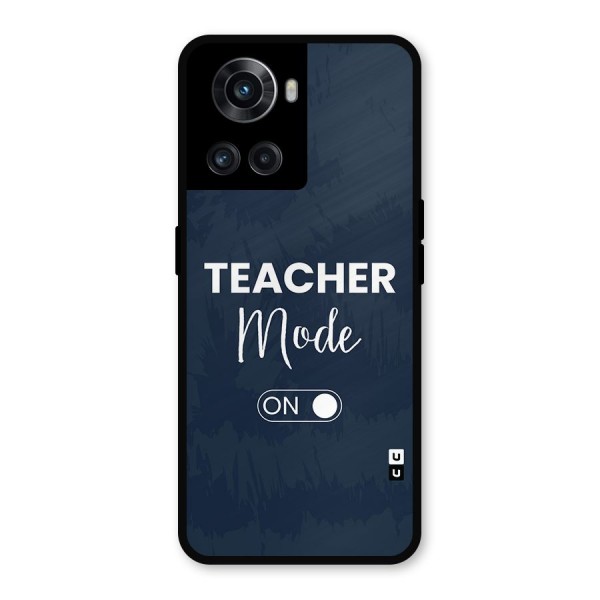 Teacher Mode On Metal Back Case for OnePlus 10R