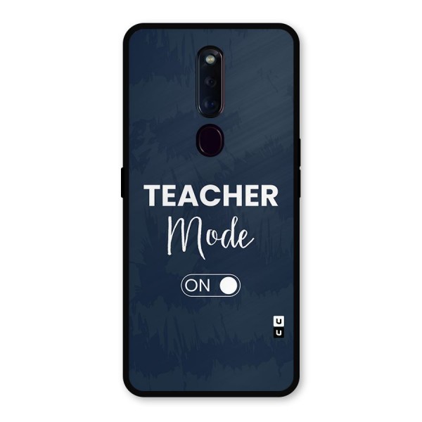 Teacher Mode On Metal Back Case for Oppo F11 Pro