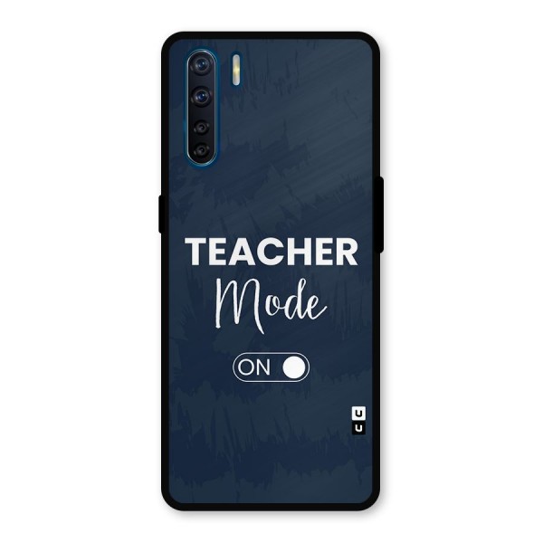 Teacher Mode On Metal Back Case for Oppo F15