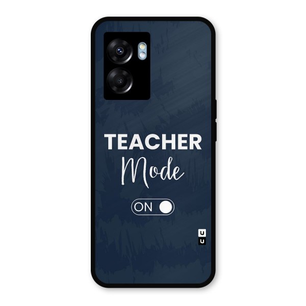 Teacher Mode On Metal Back Case for Oppo K10 (5G)