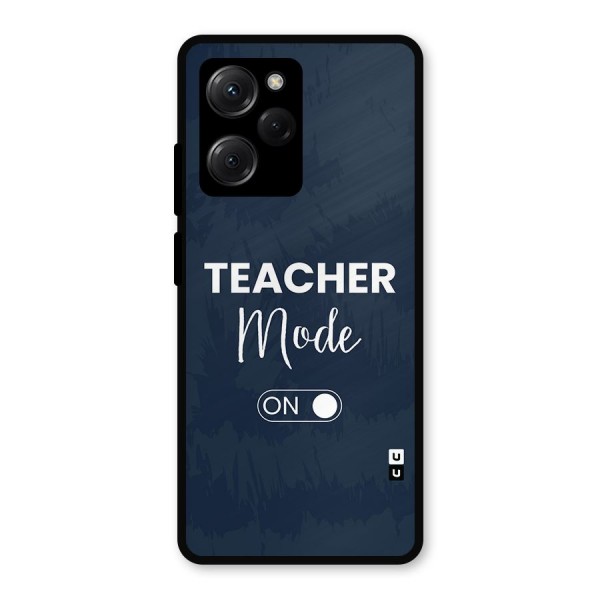 Teacher Mode On Metal Back Case for Poco X5 Pro