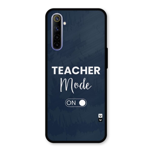 Teacher Mode On Metal Back Case for Realme 6