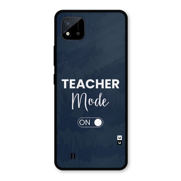 Teacher Mode On Metal Back Case for Realme C11 2021