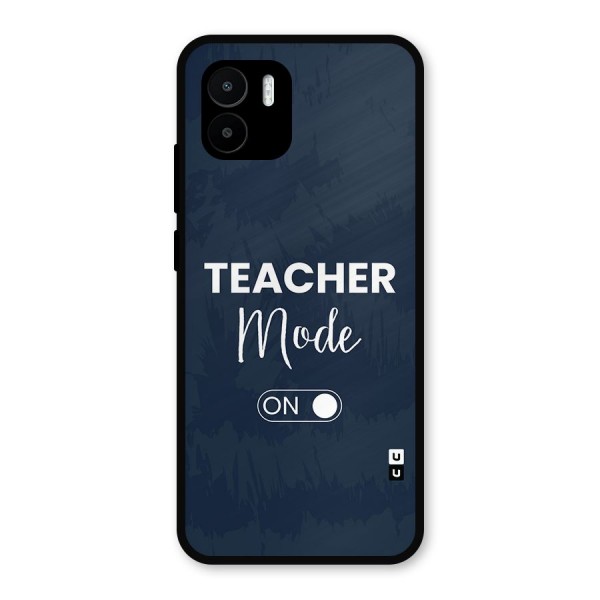 Teacher Mode On Metal Back Case for Redmi A2