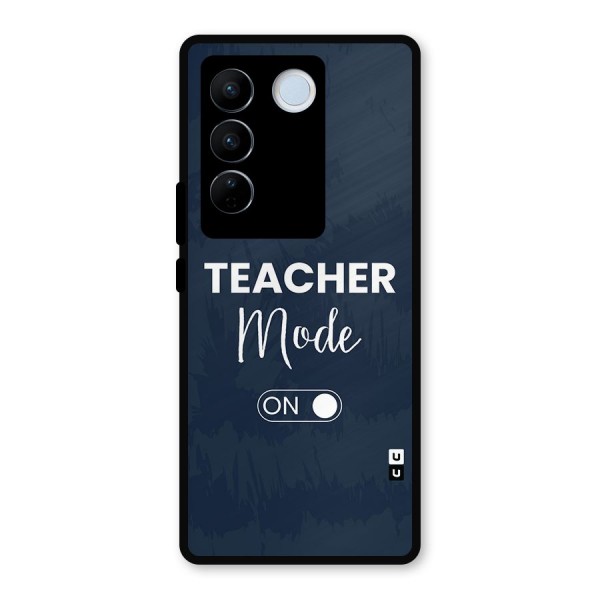 Teacher Mode On Metal Back Case for Vivo V27 Pro