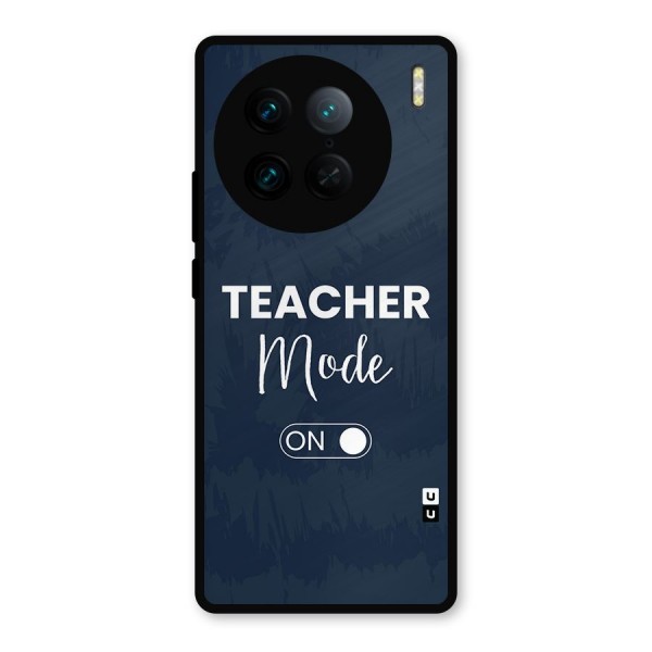 Teacher Mode On Metal Back Case for Vivo X90 Pro