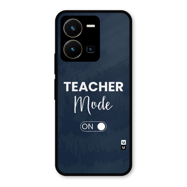 Teacher Mode On Metal Back Case for Vivo Y35