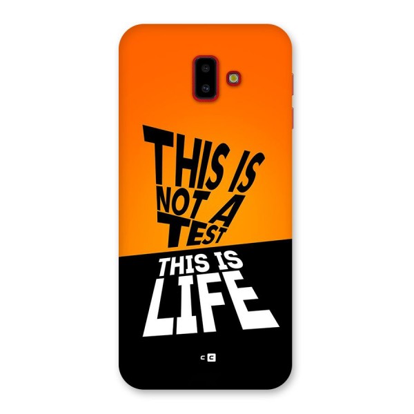 Test Life Back Case for Galaxy J6 Plus