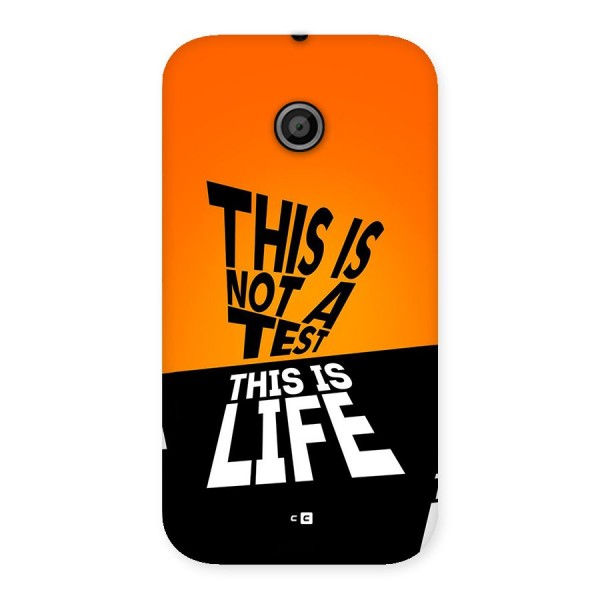 Test Life Back Case for Moto E