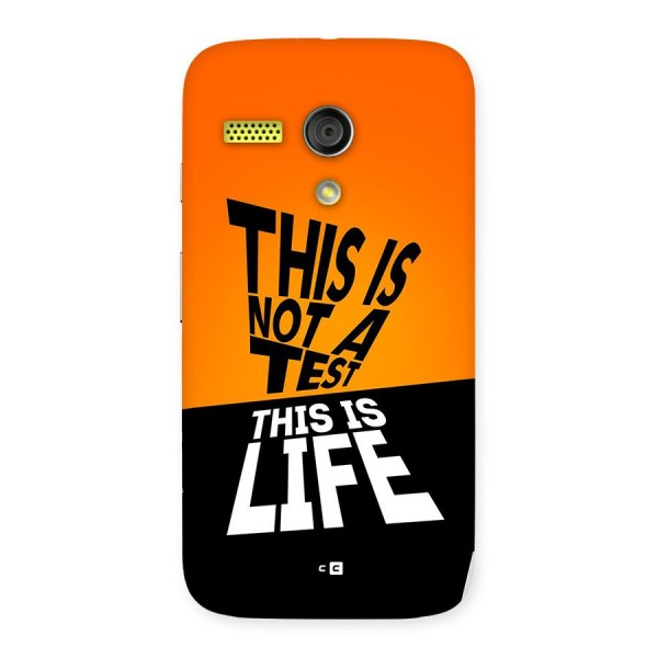 Test Life Back Case for Moto G