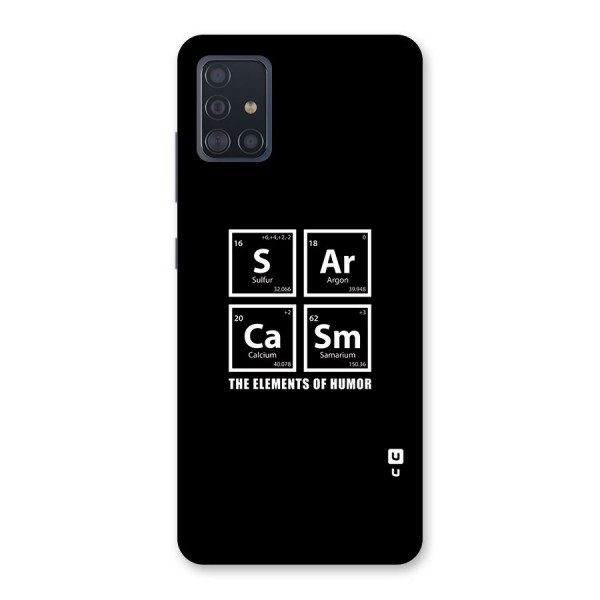 The Elements of Humor Back Case for Galaxy A51