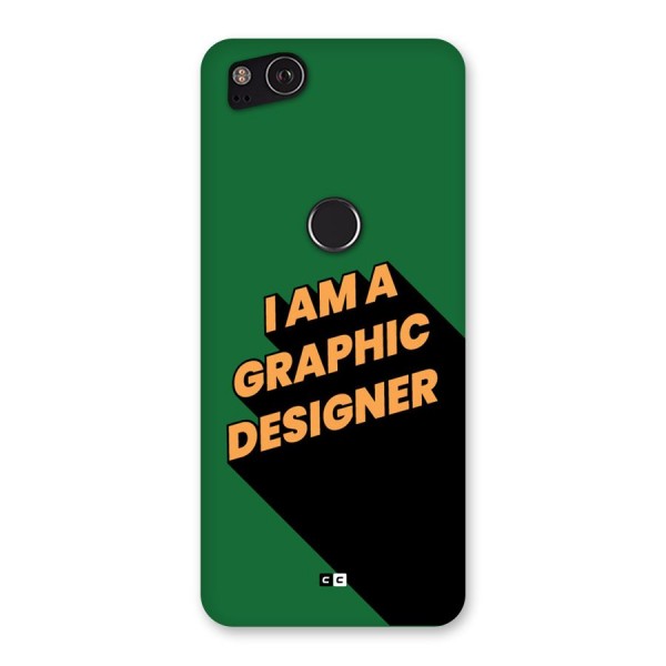 The Graphic Designer Back Case for Google Pixel 2