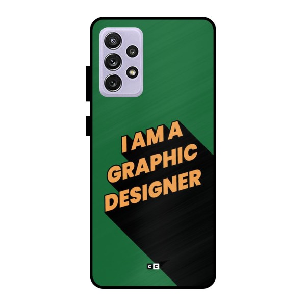 The Graphic Designer Metal Back Case for Galaxy A72