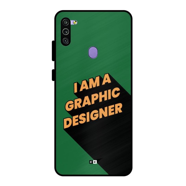 The Graphic Designer Metal Back Case for Galaxy M11