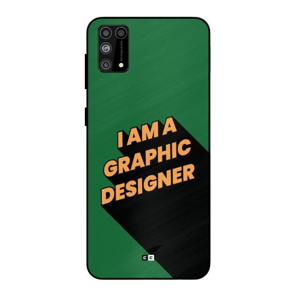 The Graphic Designer Metal Back Case for Galaxy M31