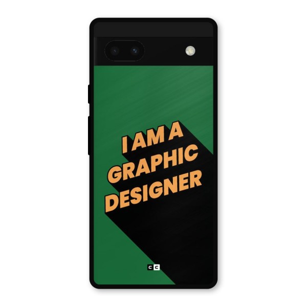 The Graphic Designer Metal Back Case for Google Pixel 6a