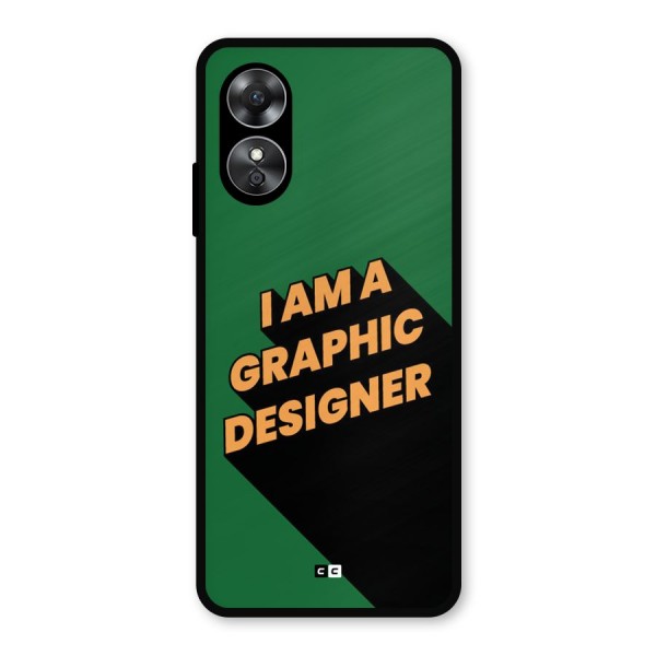 The Graphic Designer Metal Back Case for Oppo A17