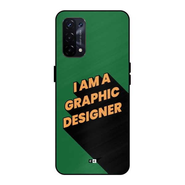 The Graphic Designer Metal Back Case for Oppo A74 5G