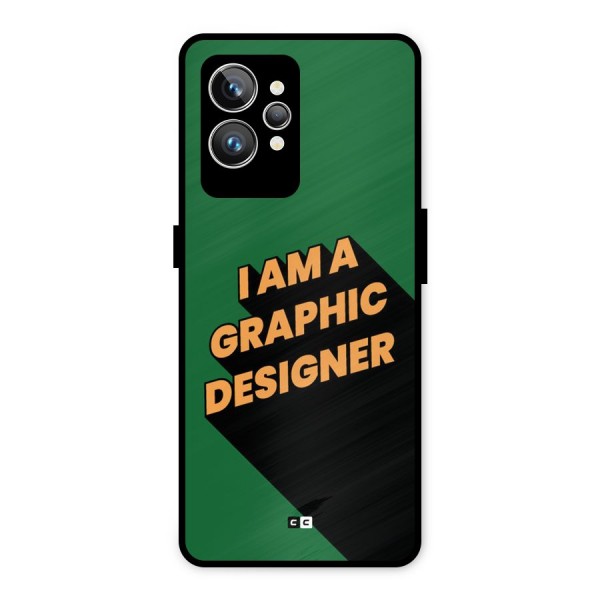 The Graphic Designer Metal Back Case for Realme GT2 Pro