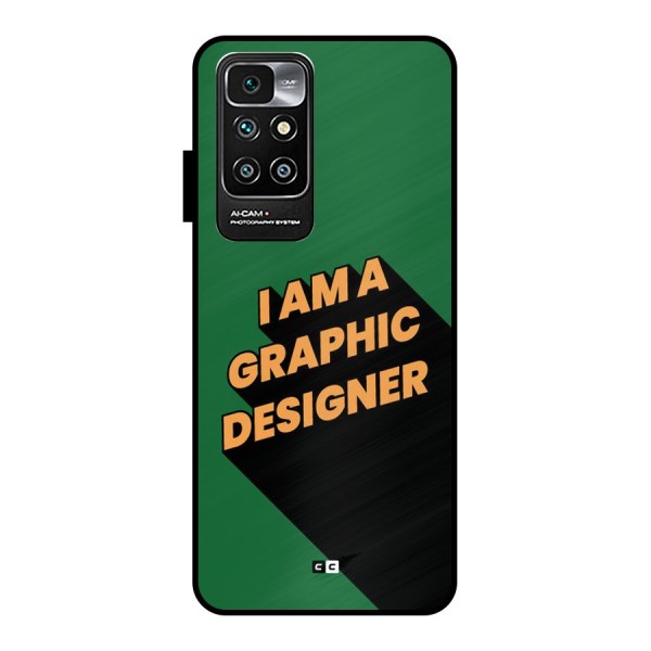 The Graphic Designer Metal Back Case for Redmi 10 Prime