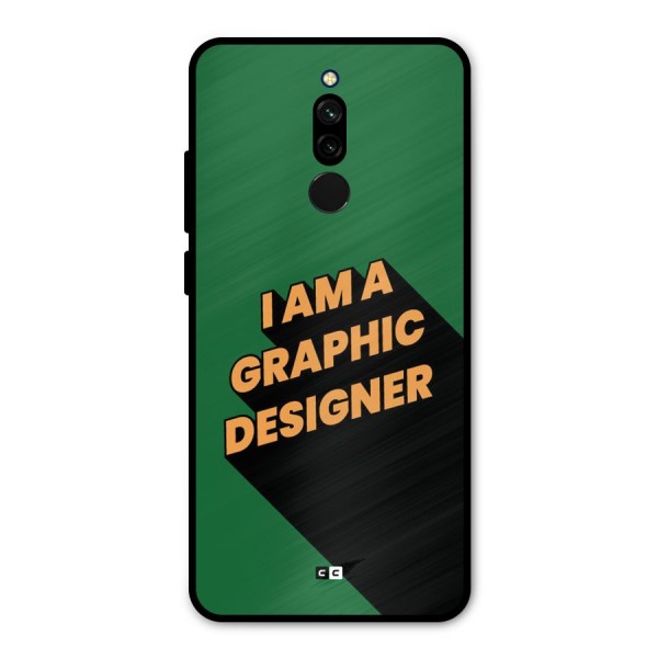 The Graphic Designer Metal Back Case for Redmi 8