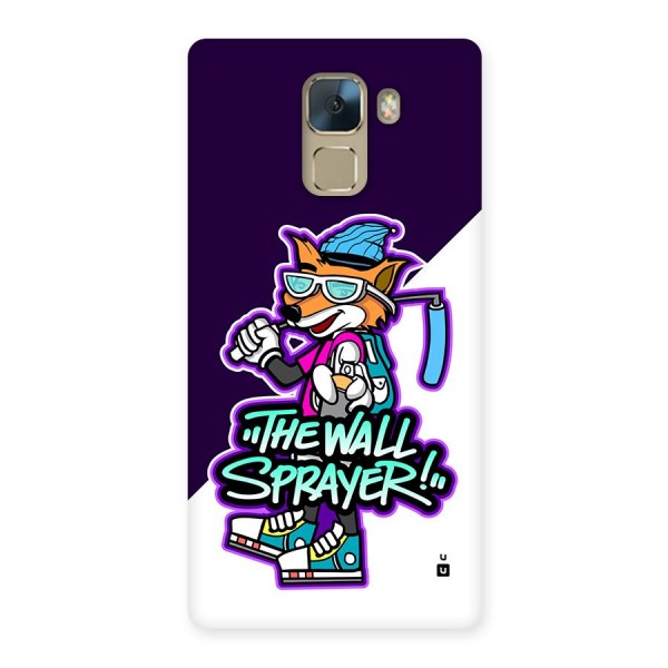 The Wall Sprayer Back Case for Honor 7