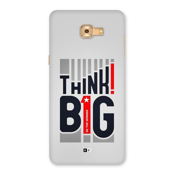 Think Big Back Case for Galaxy C9 Pro