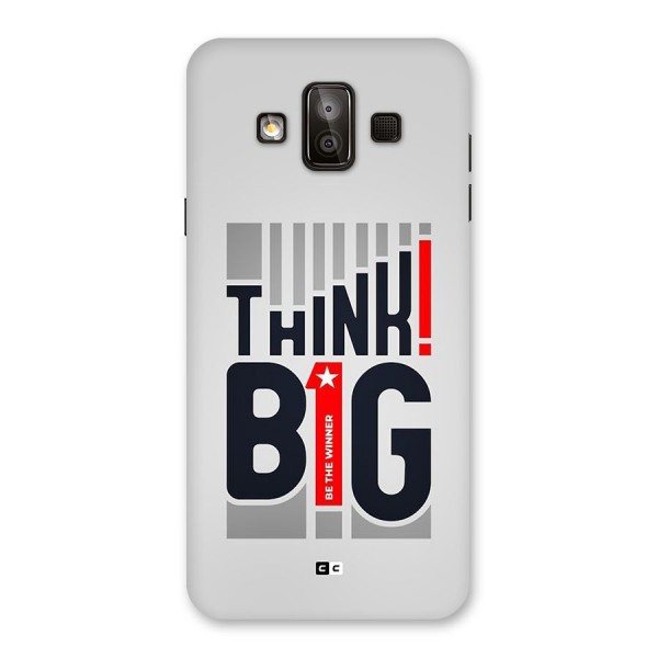 Think Big Back Case for Galaxy J7 Duo