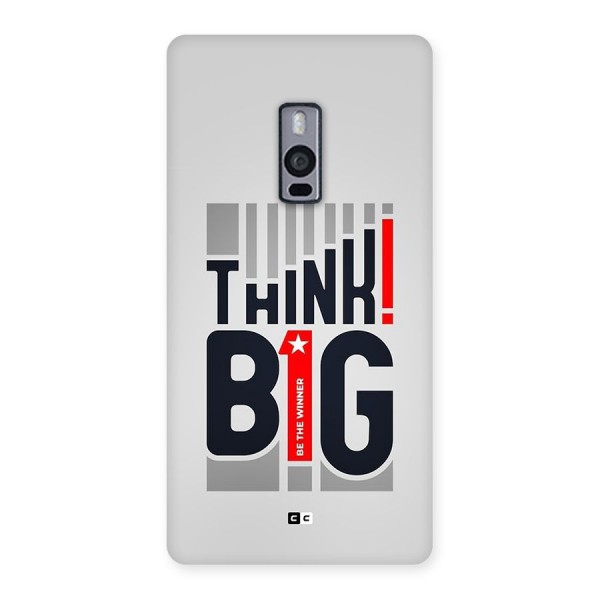 Think Big Back Case for OnePlus 2