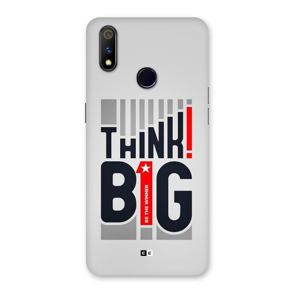 Think Big Back Case for Realme 3 Pro