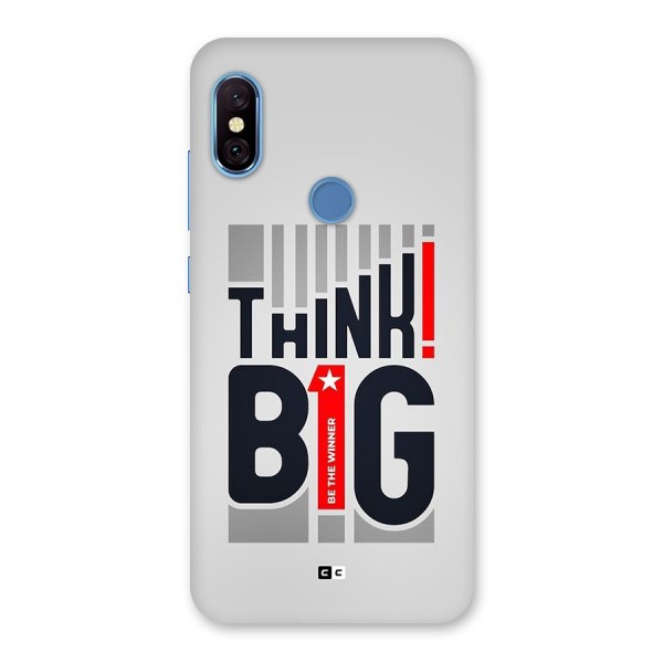 Think Big Back Case for Redmi Note 6 Pro