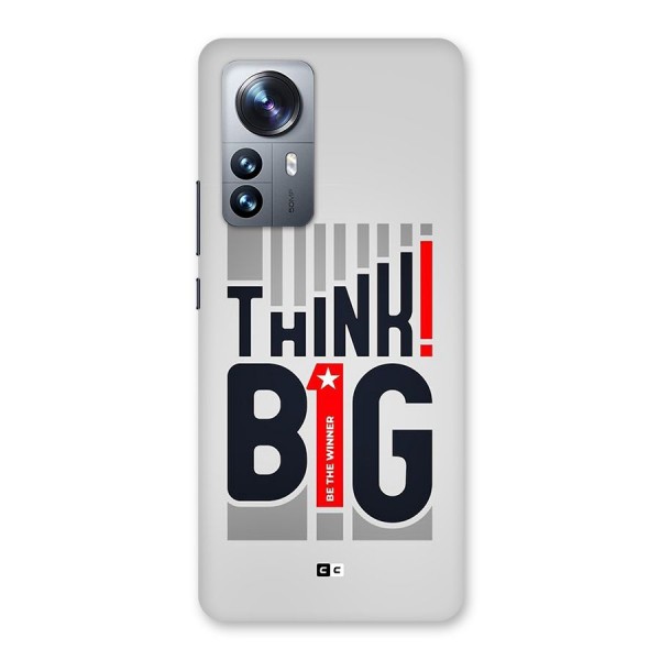 Think Big Back Case for Xiaomi 12 Pro