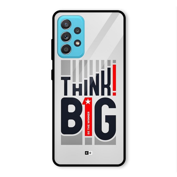 Think Big Glass Back Case for Galaxy A52s 5G