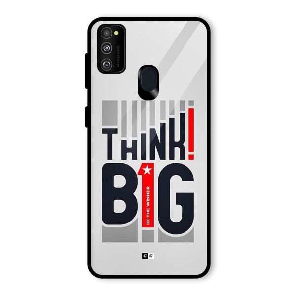 Think Big Glass Back Case for Galaxy M21